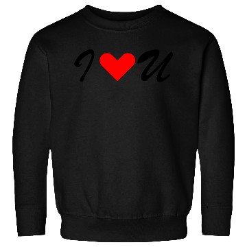 Discover I Love You Sweatshirts