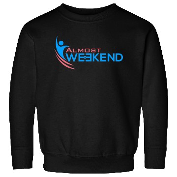 Discover ALMOST WEEKEND Sweatshirts