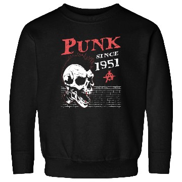 Discover Punks Not Dead, Punk Since 1951, 73 Years Old and Sweatshirts