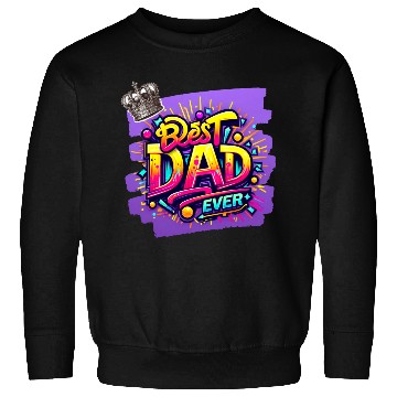 Discover BEST DAD EVER Sweatshirts