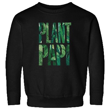 Discover Plant Papi Gardener Dad Tropical Leaf Text Sweatshirts