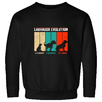 Discover Labrador EVOLUTION Labrador Lovers Funny Sweatshirts