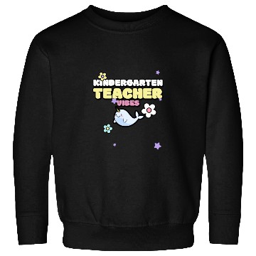 Discover Kindergarten Teacher Vibes Sweatshirts