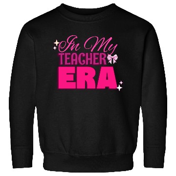 Discover In My Teacher Era Sweatshirts