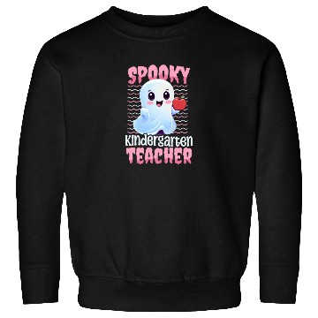 Discover Kindergarten Teacher Spooky Kindergarten Teacher Sweatshirts
