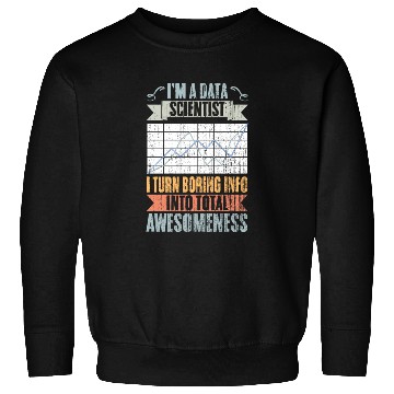 Discover Retro Data Scientist Turn Boring Info Into Total Sweatshirts