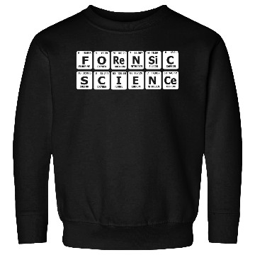 Discover Forensic Scientist Periodic Table Forensic Science Sweatshirts