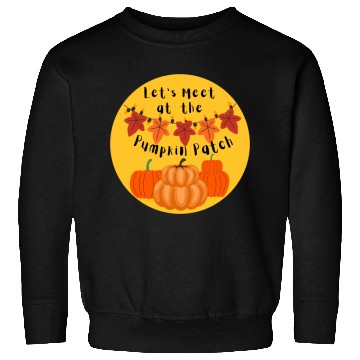 Discover meet at the pumpkin patch Sweatshirts