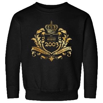 Discover 21st birthday "Semper Verum - Established 08/2003 Sweatshirts