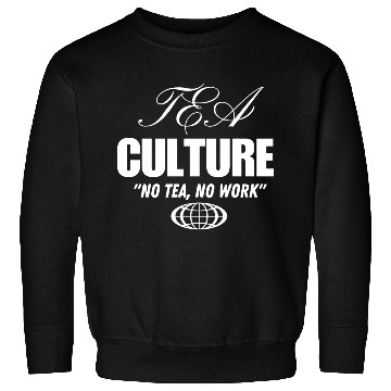 Discover TEA LOVERS CULTURE FUNNY Sweatshirts