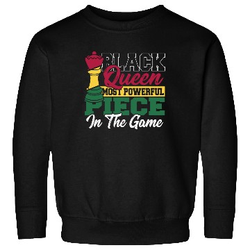 Discover Black Queen Most Powerful Piece African American Sweatshirts