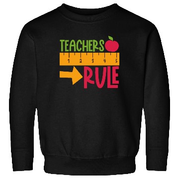 Discover Teacher Rule No Rule Learning School Days Sweatshirts