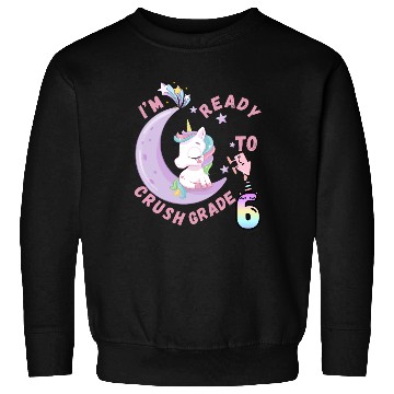 Discover I'm Ready to Crush 6th Grade Unicorn Design Sweatshirts