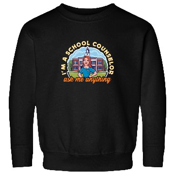 Discover I'm A School Counselor Ask Me Anything Counseling Sweatshirts