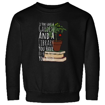 Discover Garden and Library Sweatshirts