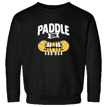 Discover Paddle On Rafting White Water Sweatshirts