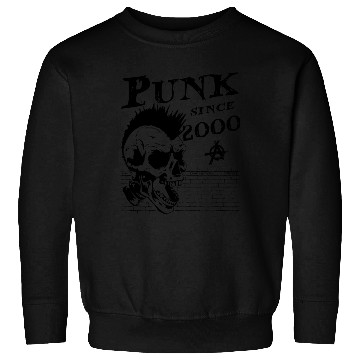 Discover Punk Since 2000, Punks Not Dead, 24 Years Old and Sweatshirts
