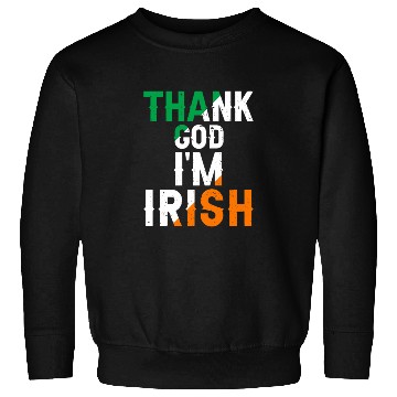 Discover St Patricks Thank God Im Irish Premium Sweatshirts