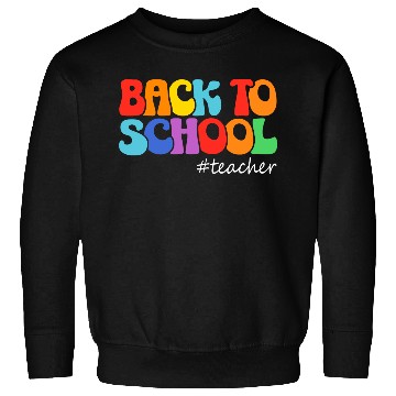 Discover Back to school teacher Sweatshirts