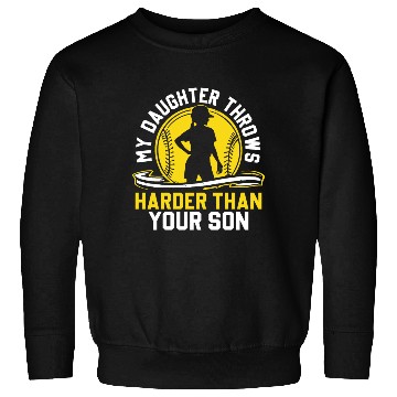 Discover Throw Harder Softball Dad Funny Daddy Father's Day Sweatshirts