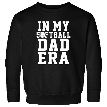 Discover Softball Dad Era Funny Daddy Father's Day Sweatshirts
