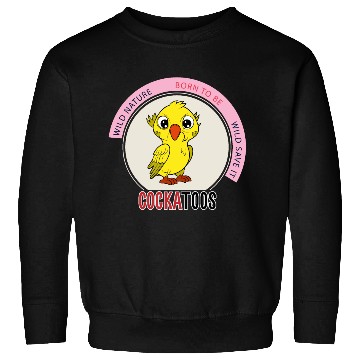 Discover Wild Nature - Born to Be Wild Save It Sweatshirts