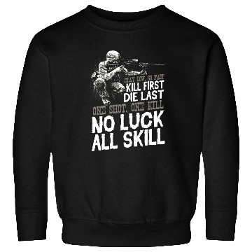 Discover Veteran Design - No Luck All Skill Sweatshirts