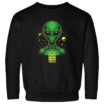 Discover The truth is out there Sweatshirts