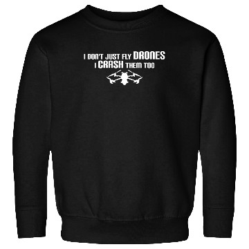 Discover FPV Drone Crash Quadrocopter Drones Sweatshirts
