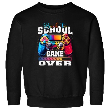Discover Happy Back to school Game Over Grunge Design Sweatshirts