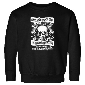 Discover Gun Design - Now I Lay Down To Sleep Sweatshirts
