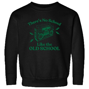 Discover Old School Sweatshirts