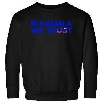 Discover In Kamala we trust - US Election 2024 Sweatshirts