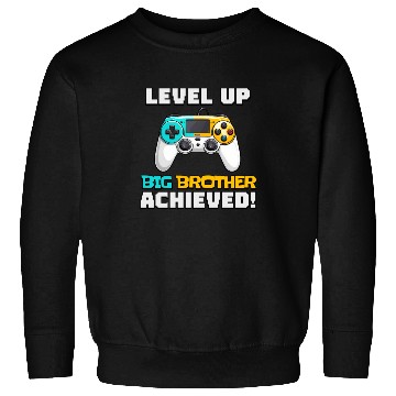 Discover Funny Big Brother Level Up Sweatshirts