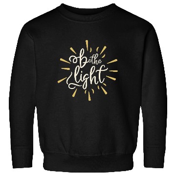 Discover Be the light Sweatshirts