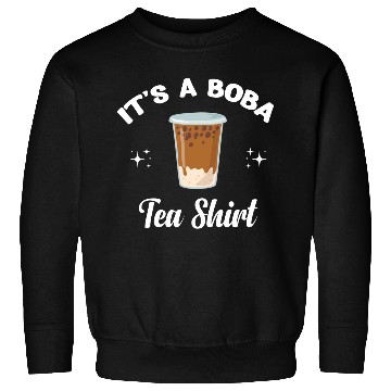 Discover It's A Boba Tea Sweatshirts Bubble Japan K-pop Korean