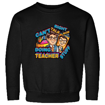 Discover Cute Teacher Sweatshirts