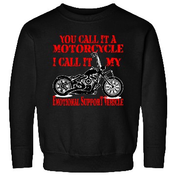 Discover Emotional Support Motorcycle LIKE US ON FACEBOOK Sweatshirts