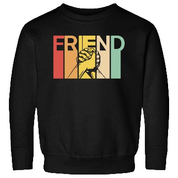 Discover Friend Sweatshirts