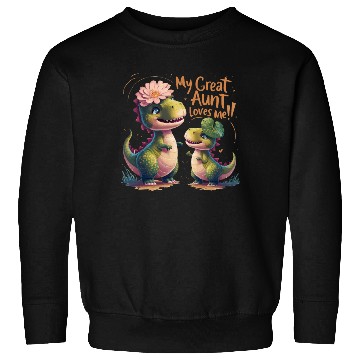 Discover My Great Aunt Loves Me Sweatshirts