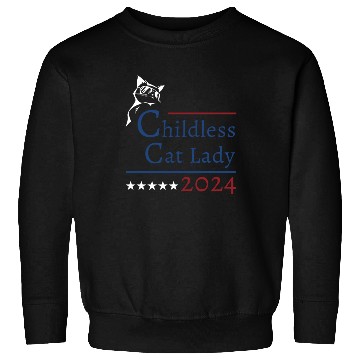 Discover "Childless Cat Lady" Kamala Harris 2024 Sweatshirts