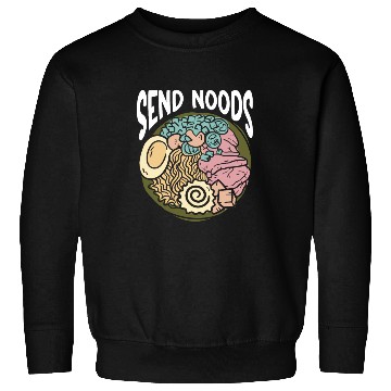 Discover Send Noods Funny Japanese Ramen Noodle Sweatshirts