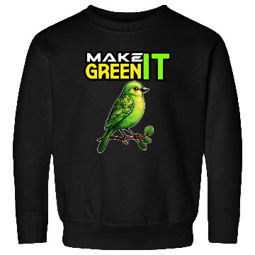 Discover MAKE IT GREEN Sweatshirts Sweatshirts