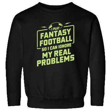 Discover FUNNY FANTASY FOOTBALL Sweatshirts