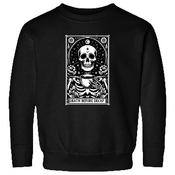 Discover Death Before Decaf Tarot Card Sweatshirts
