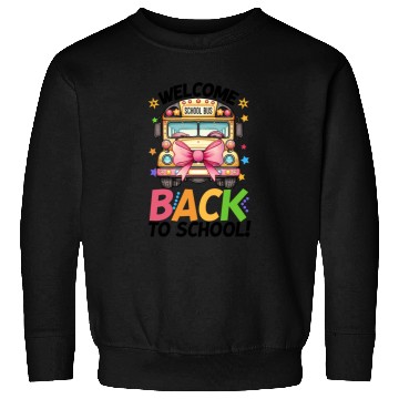 Discover Welcome Back To School Bus Driver Sweatshirts