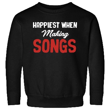 Discover Happiest When Making Songs Writer Karaoke Sweatshirts