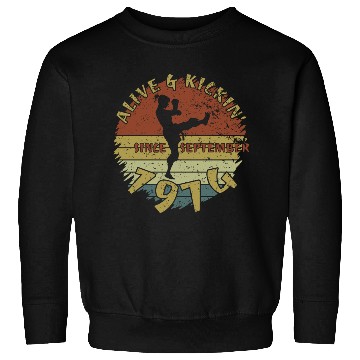 Discover 50th birthday Alive and kickin since 09/1974 Sweatshirts