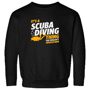 Discover It's a Scuba Diving Thing - Scuba Diver Sweatshirts