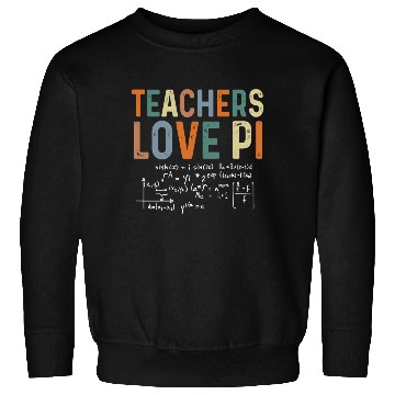 Discover Funny Pi Day Math Teacher Sweatshirts 3.14 Pi Symbol